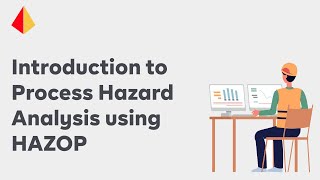 Introduction to Process Hazard Analysis using HAZOP [upl. by Ytsim]