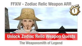 FFXIV Unlock Zodiac Weapons  The Weaponsmith of Legend  A Realm Reborn [upl. by Greeley42]