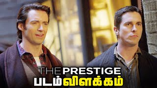 The Prestige Tamil Movie Breakdown  நோலனின் சகாப்தம் 5 தமிழ் [upl. by Thier597]