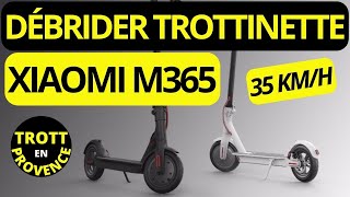 DÉBRIDER TROTTINETTE XIAOMI M365 TUTO DÉBRIDAGE 2024 [upl. by Adiana]