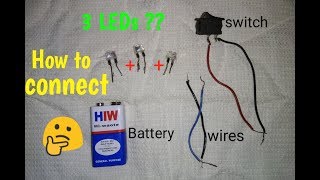 How to connect multiple LEDs with switch  Easy circuit  DIY [upl. by Dlareme]