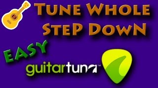 Tune Guitar Whole step down using Guitar Tuna EASIEST WAY DGCFAD [upl. by Jerry410]