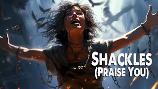 Shackles Praise You  Coby James amp Evvie McKinney Worship Lyric Video [upl. by Nyved735]