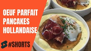 Oeuf parfait pancakes et hollandaise façon benedicte shorts [upl. by Olva474]