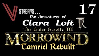 Morrowind Clara Loft in Tamriel Rebuilt Part 17 Into Oblivion [upl. by Madelena]