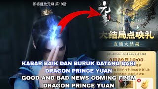 KABAR BAIK DAN BURUK DATANG DARI DRAGON PRINCE YUAN ZHUO YUAN SUBTITLE INDONESIA ENGLISH [upl. by Jacinda]