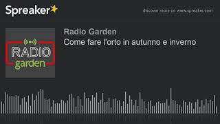 Come fare lorto in autunno e inverno [upl. by Naimaj]