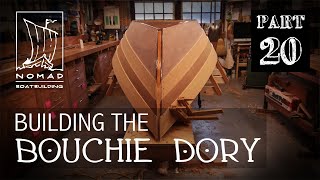 Building the Bouchie Dory Pt 20  Lapstrake planking Part 3 [upl. by Ykcaj155]