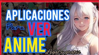 Mejores Aplicaciones para ver ANIME 2024 [upl. by Anaiq870]