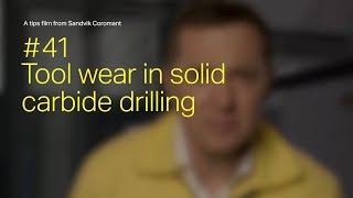 Tips film 41  Analyze tool wear in solid carbide drilling [upl. by Annwahs]