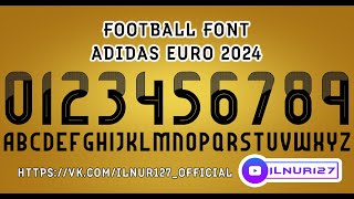 Football font Adidas Euro 2024 by ILNUR127 free download fonts [upl. by Winola572]