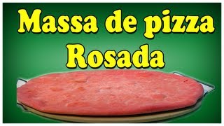 Massa de pizza rosada [upl. by Natrav770]