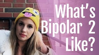 What is it Like Living with Bipolar 2 [upl. by Attenreb]