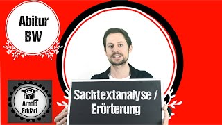 Sachtextanalyse und Erörterung  Abitur BW [upl. by Leidgam]