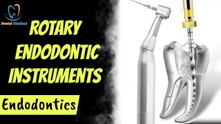 Rotary Endodontic instruments  How to use Rotary files [upl. by Schreib999]