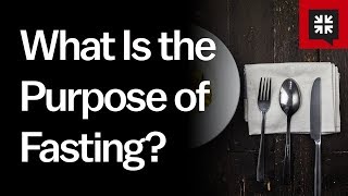 What is the Purpose of Fasting [upl. by Nnayhs]