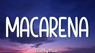 Los Del Río  Macarena lyrics [upl. by Vinny945]