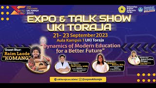 Expo dan Talkshow UKI Toraja 2023 Guest Star Raim Laode quotKomangquot [upl. by Kaazi]