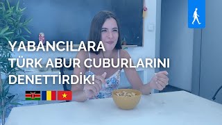 Değişim Katılımcılarımıza Türk Abur Cuburlarını Denettirdik [upl. by Arihsa]