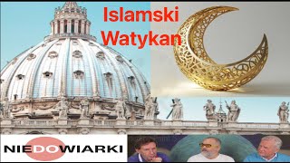 NIEDOWIARKI  16 Islamski Watykan [upl. by Onileva707]