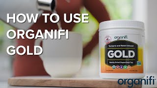 How To Use Organifi Gold [upl. by Hillegass]