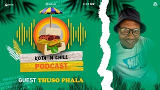 KOTA N CHILL EP77 WITH THUSO PHALA  CHIEFS  SUNDOWNS  POLITICS IN SOCCER  GIGSSUPERSPORT SUSAN [upl. by Leschen]