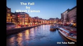 The Fall by Albert Camus BBC RADIO DRAMA [upl. by Ainegue]