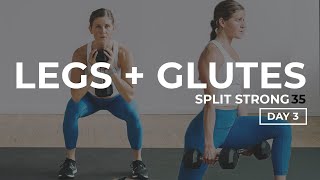 35Minute Legs and Glutes Workout  SplitStrong 35 DAY 3 🔥 [upl. by Ennayt]