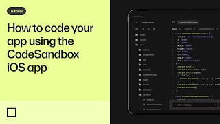 How to code your app using the CodeSandbox iOS App [upl. by Avlem581]