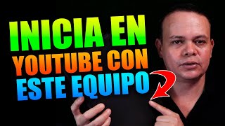 EQUIPO BÁSICO PARA INICIAR TU CANAL DE YOUTUBE Guía Completa para Principiantes [upl. by Seroka]