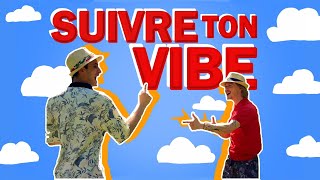 Suivre ton vibe  Vidéoclip officiel [upl. by Atined]