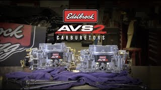 Edelbrock AVS2 Series Carburetors [upl. by Annamarie]