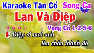 Karaoke Tân Cổ Lan Và Điệp Song Ca  Vọng Cổ 1256  Chí Tâm amp Hương Lan [upl. by Zicarelli]