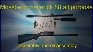 Mossberg maverick 88 all purpose assembly and disassembley [upl. by Annaira]