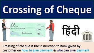 Crossing of cheque  Crossing of Cheque and its different types Explained in Hindi  Bank Cheque [upl. by Sholom]