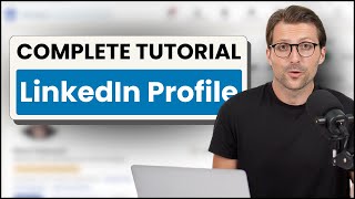 Create The Best LinkedIn Profile in 2024 [upl. by Fraase]