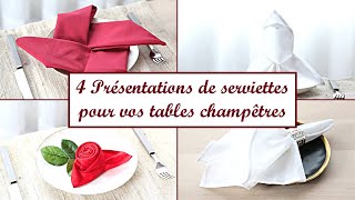 4 pliages de serviette champêtre [upl. by Eednahs]