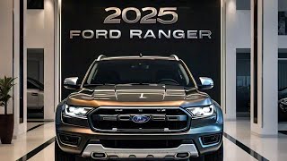 Finally 2025 FORD RANGER is here  2025 FORD RANGER POWER PERFORMANCE AND PRECISION Motor Universe [upl. by Eilahtan]