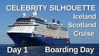 CELEBRITY SILHOUETTE Iceland Scotland Cruise Day 1 [upl. by Evatsug]