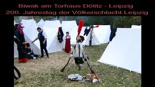 Ein Tag im historischen Biwak 1813  200 Jahre Völkerschlacht 2013 Leipzig Dölitz AGRA [upl. by Ymmac836]