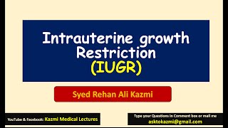 Intrautreine growth restriction  IUGR  Obstetrics review  KML [upl. by Aw]