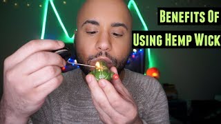 Benefits of Using Hemp Wick [upl. by Eskil]