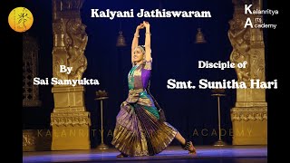 Jathiswaram  Kalyani  Sunitha Hari  Kalanritya Arts Academy  Bharathanatyam [upl. by Bergerac766]