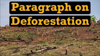 Paragraph on Deforestation [upl. by Llennehc]