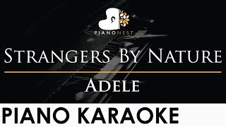 Adele  Strangers By Nature  Piano Karaoke Instrumental Cover with Lyrics [upl. by Huesman247]