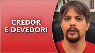 Credor e devedor [upl. by Alicea]