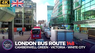 🇬🇧 London Winter Bus Ride 🚍  Tourist Route 148 – Camberwell Green to White City Station 4K HDR [upl. by Prober]