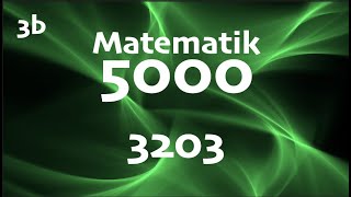 Matematik 5000 3b 3203 [upl. by Yenattirb]