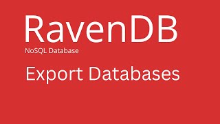 RavenDB  How to Export Data from RavenDB Database [upl. by Nytsuj]