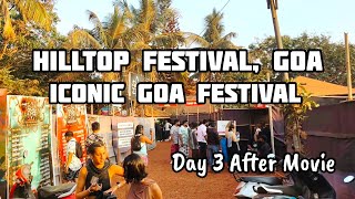 Hilltop Festival 2023 🇮🇳 Day 3 After Movie Iconic Goa Psy trance Festival Tristan Avalon [upl. by Montgomery788]